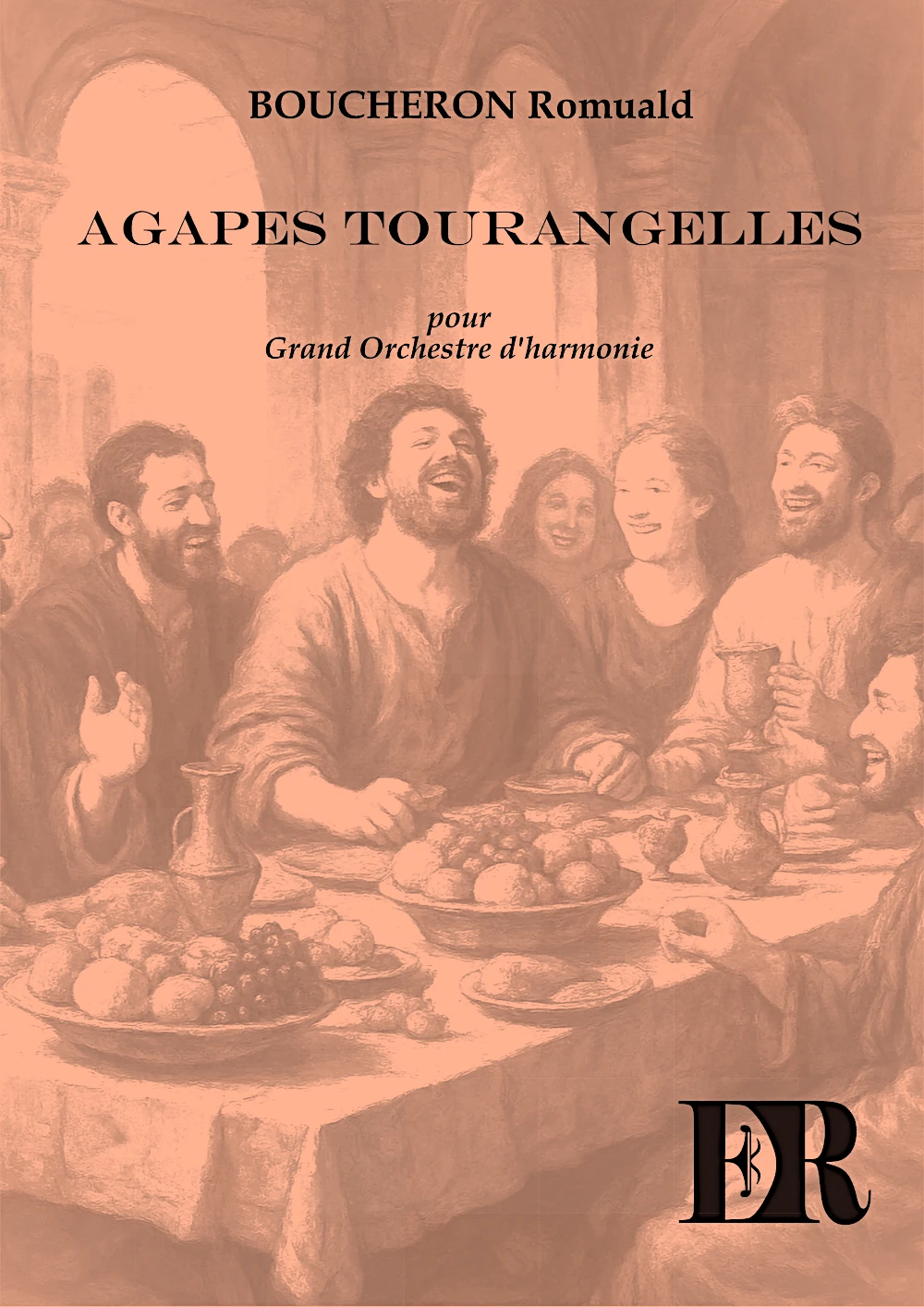 Couverture de la partition "Agapes Tourangelles" éditée aux Éditions Romulus.